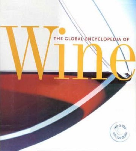 The Global Encyclopedia of Wine by Peter Forrestal